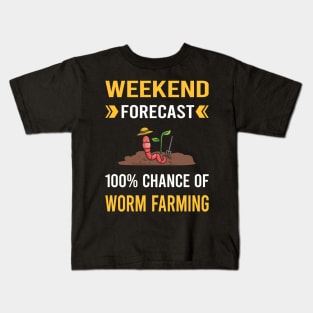 Weekend Forecast Worm Farming Farmer Vermiculture Vermicompost Vermicomposting Kids T-Shirt